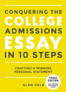 Conquering the College Admissions Essay in 10 Steps, Third Edition