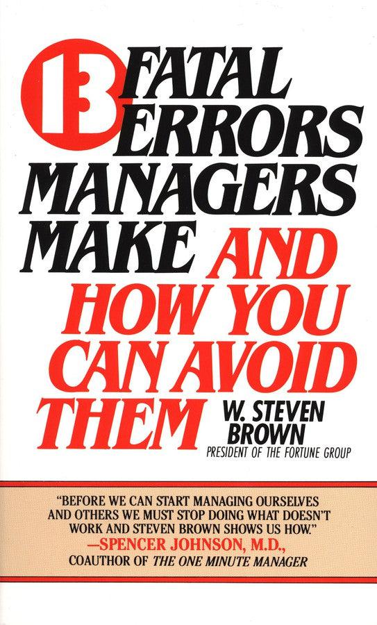 13 Fatal Errors Managers Make and How You Can Avoid Them-Business and Management-買書書 BuyBookBook