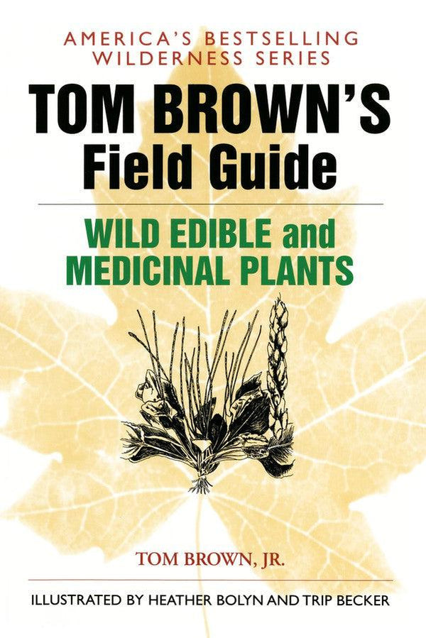 Tom Brown's Field Guide to Wild Edible and Medicinal Plants-Earth Sciences/ Geography/ Environment/ Planning-買書書 BuyBookBook