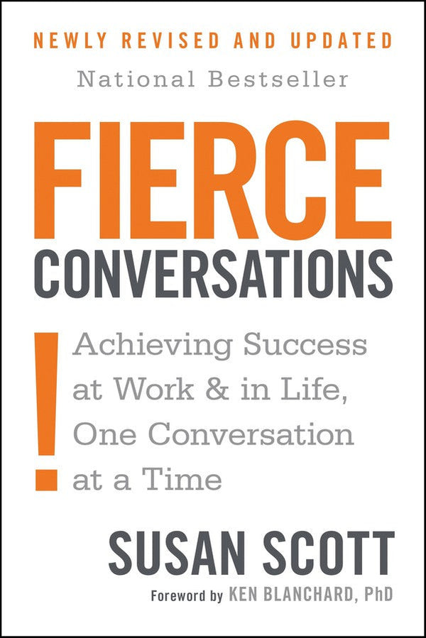 Fierce Conversations (Revised and Updated)