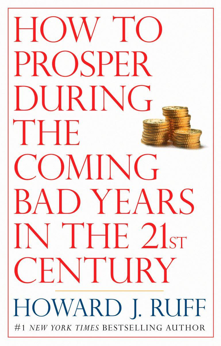 How to Prosper During the Coming Bad Years in the 21st Century-Economics/ Finance and Accounting-買書書 BuyBookBook