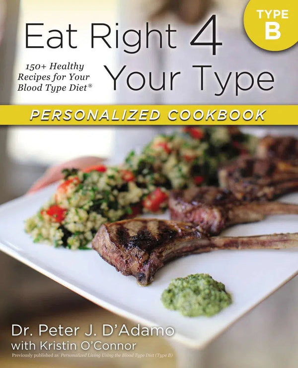 Eat Right 4 Your Type Personalized Cookbook Type B-Cookery / food and drink / food writing-買書書 BuyBookBook