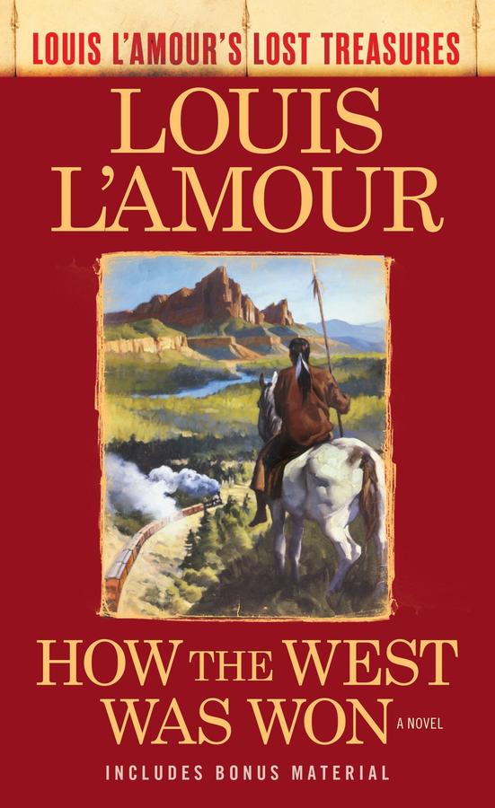 How the West Was Won (Louis L'Amour's Lost Treasures)-Fiction: Adventure / action / war-買書書 BuyBookBook