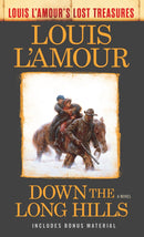 Down the Long Hills (Louis L'Amour's Lost Treasures)-Fiction: Adventure / action / war-買書書 BuyBookBook