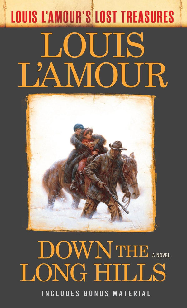 Down the Long Hills (Louis L'Amour's Lost Treasures)-Fiction: Adventure / action / war-買書書 BuyBookBook