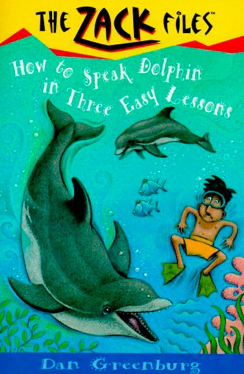 Zack Files 11: How to Speak to Dolphins in Three Easy Lessons-Children’s / Teenage fiction: General and modern fiction-買書書 BuyBookBook