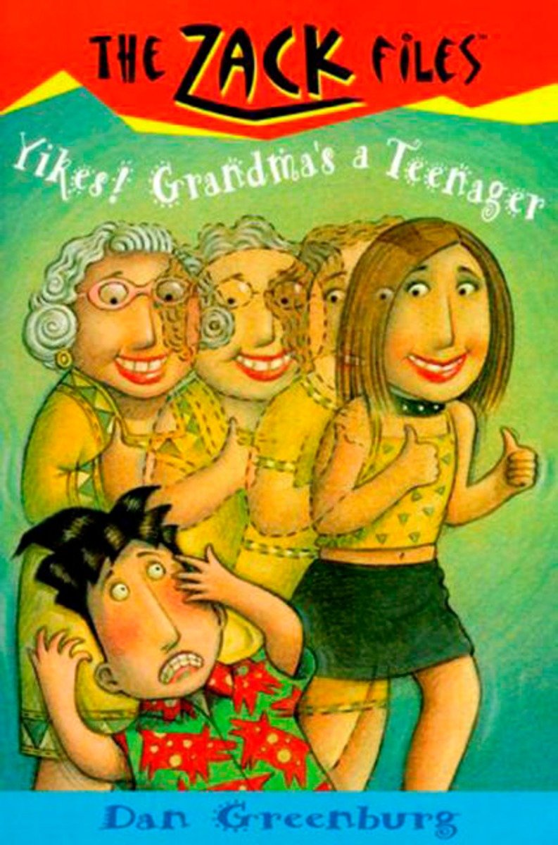 Zack Files 17: Yikes! Grandma's a Teenager-Children’s / Teenage fiction: General and modern fiction-買書書 BuyBookBook