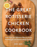 The Great Rotisserie Chicken Cookbook-Cookery / food and drink / food writing-買書書 BuyBookBook