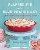 Flapper Pie and a Blue Prairie Sky-Cookery / food and drink / food writing-買書書 BuyBookBook