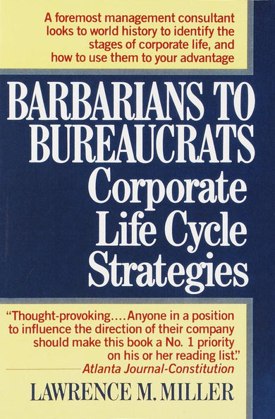 Barbarians to Bureaucrats: Corporate Life Cycle Strategies-Business and Management-買書書 BuyBookBook