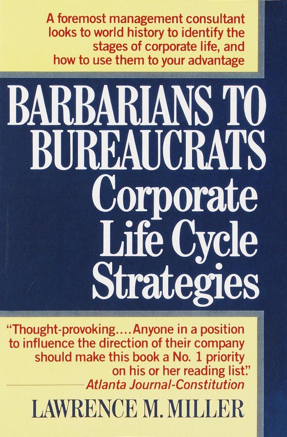 Barbarians to Bureaucrats: Corporate Life Cycle Strategies-Business and Management-買書書 BuyBookBook