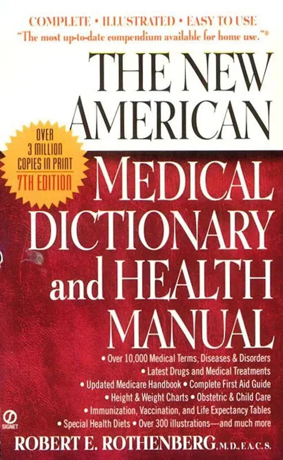 The New American Medical Dictionary and Health Manual