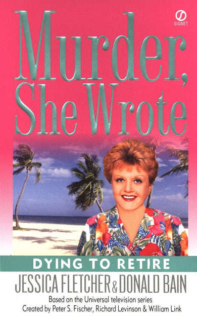 Murder, She Wrote: Dying to Retire-Fiction: Crime and mystery-買書書 BuyBookBook