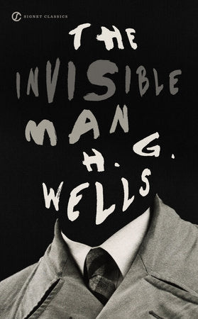 Invisible Man, The (Delphi Parts Edition Series)  (H. G. Wells)