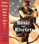 Rosie the Riveter: Women Working on the Homefront in World War II-Children’s / Teenage general interest: History and Warfare-買書書 BuyBookBook
