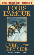 Over on the Dry Side (Louis L'Amour's Lost Treasures)-Fiction: Adventure / action / war-買書書 BuyBookBook