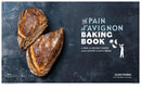 The Pain d'Avignon Baking Book US - Hardback