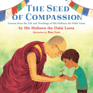 Cover of The Seed of Compassion (ISBN 9780525555148)