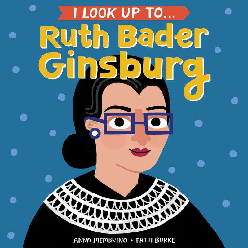 I Look Up To... Ruth Bader Ginsburg-Children’s / Teenage fiction: Biographical/ historical fiction and true stories-買書書 BuyBookBook