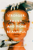Stronger, Faster, and More Beautiful-Children’s / Teenage fiction: Science fiction-買書書 BuyBookBook