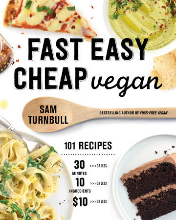 Cover of Fast Easy Cheap Vegan (ISBN 9780525610854)