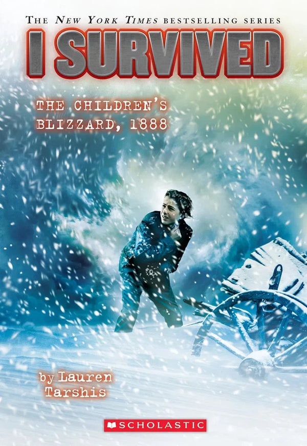 I Survived #16 the Children's Blizzard 1888 (Lauren Tarshis)