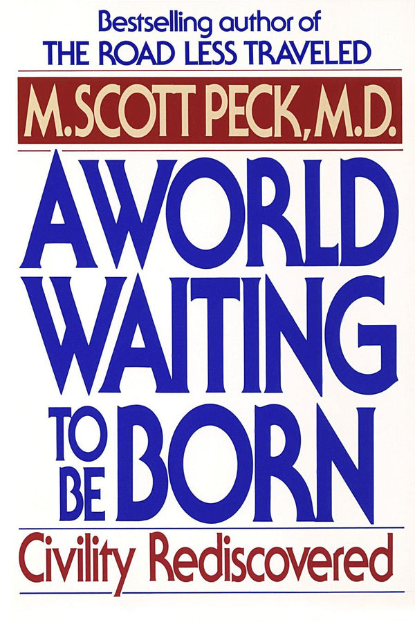 A World Waiting to Be Born-Self-help/ personal development/ practical advice-買書書 BuyBookBook