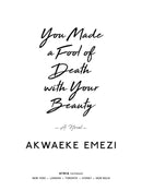 You Made a Fool of Death With Your Beauty (Akwaeke Emezi)-Fiction: 劇情故事 General-買書書 BuyBookBook