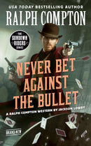Ralph Compton Never Bet Against the Bullet-Fiction: Adventure / action / war-買書書 BuyBookBook