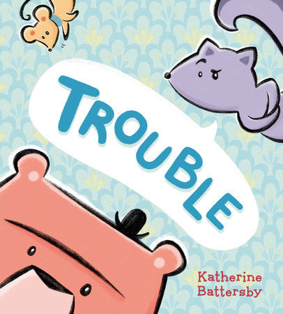 Cover of Trouble (ISBN 9780593114049)