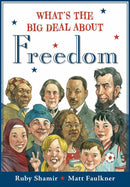 What's the Big Deal About Freedom-Children’s / Teenage general interest: History and Warfare-買書書 BuyBookBook