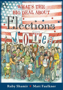 What's the Big Deal About Elections-Children’s / Teenage general interest: History and Warfare-買書書 BuyBookBook