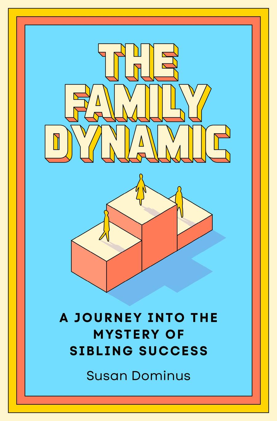 The Family Dynamic