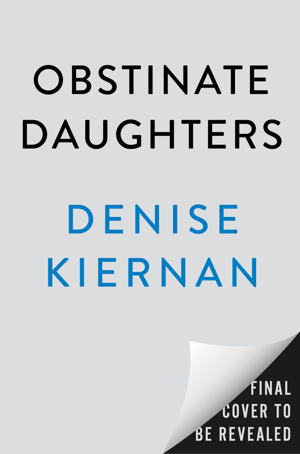 Obstinate Daughters