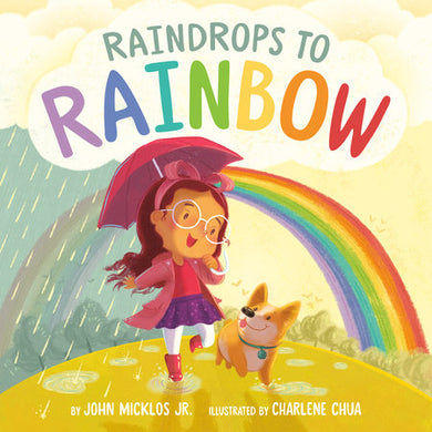 Cover of Raindrops to Rainbow (ISBN 9780593224090)
