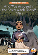 Who Was Accused in the Salem Witch Trials?: Tituba-Graphic novel / Comic book / Manga: genres-買書書 BuyBookBook