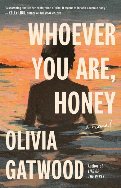 Whoever You Are, Honey