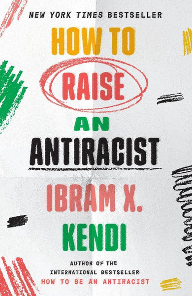 How To Raise an Antiracist