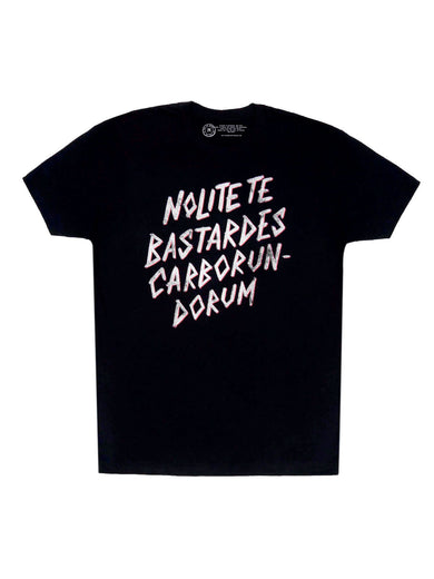 Nolite te bastardes carborundorum Unisex T-Shirt X-Large