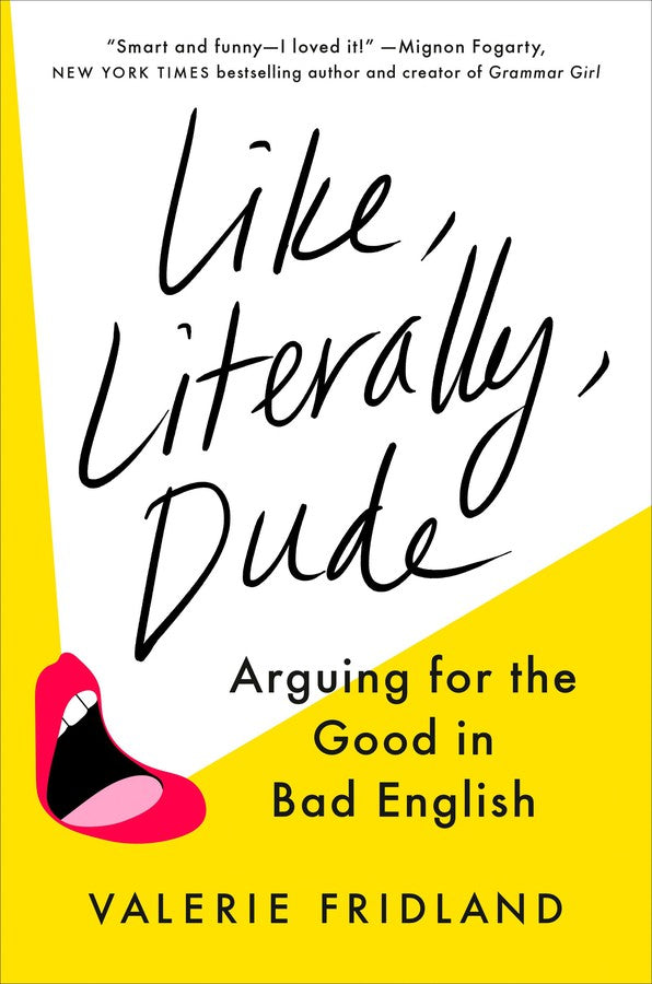 Like, Literally, Dude-Language and Linguistics-買書書 BuyBookBook