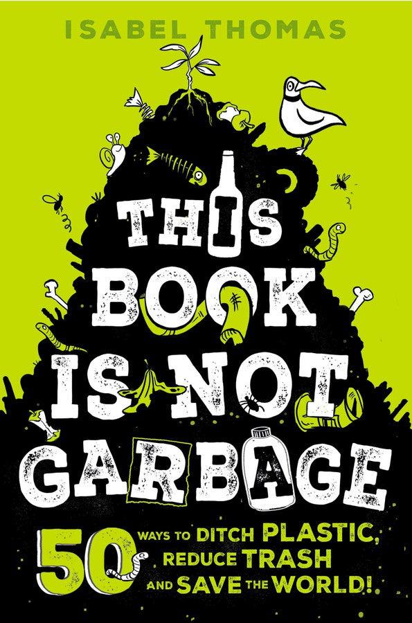 This Book Is Not Garbage-Children’s / Teenage: Personal and social topics-買書書 BuyBookBook