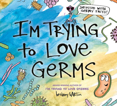 I'm Trying to Love Germs-Children’s / Teenage general interest: Science and technology-買書書 BuyBookBook