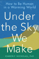 Under the Sky We Make-Earth Sciences/ Geography/ Environment/ Planning-買書書 BuyBookBook