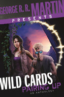 George R. R. Martin Presents Wild Cards: Pairing Up-Fiction: Science fiction-買書書 BuyBookBook
