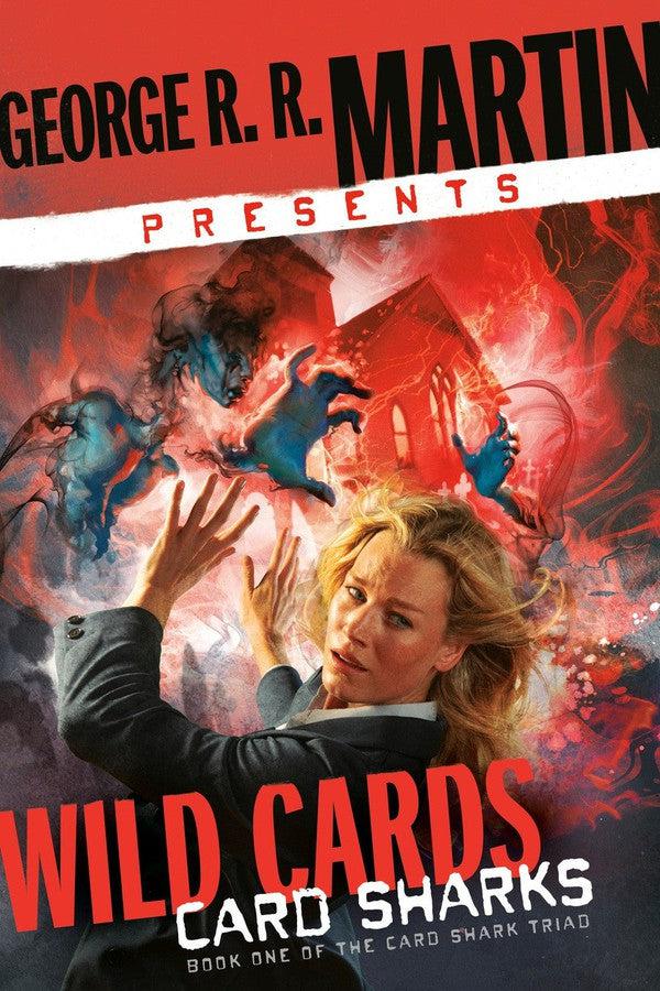 George R. R. Martin Presents Wild Cards: Card Sharks