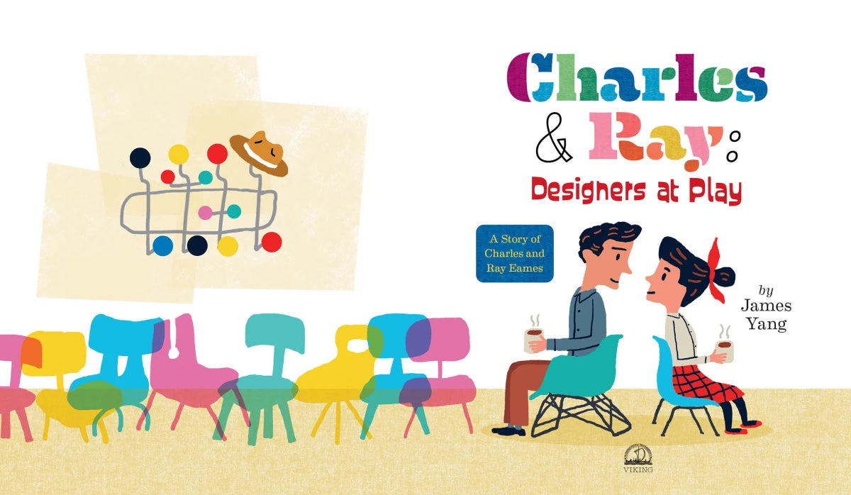 Charles & Ray: Designers at Play