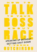 How to Talk to Your Boss About Race-Business and Management-買書書 BuyBookBook
