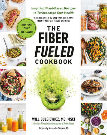 Cover of The Fiber Fueled Cookbook (ISBN 9780593418772)