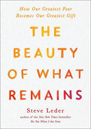 The Beauty of What Remains