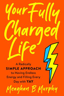 Your Fully Charged Life-Self-help/ personal development/ practical advice-買書書 BuyBookBook